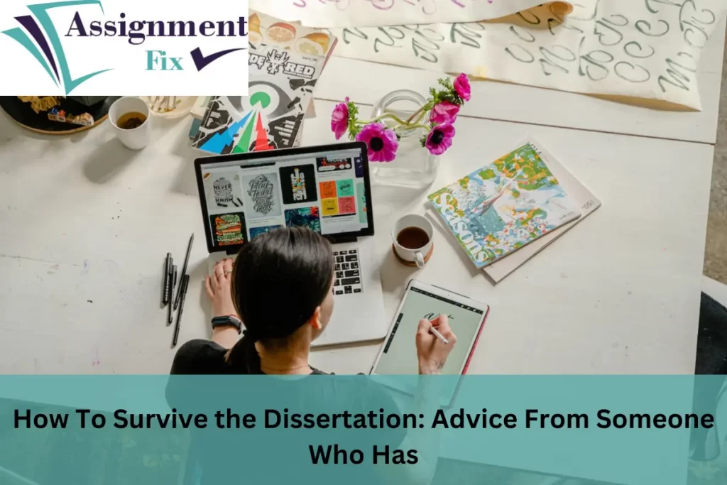 How To Survive the Dissertation: Advice From Someone Who Has